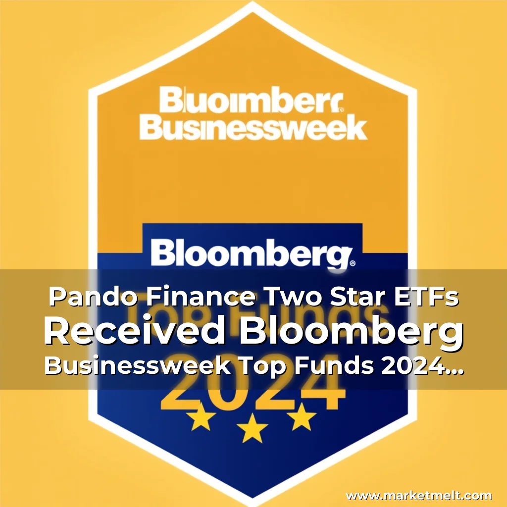 You are currently viewing Pando Finance Two Star ETFs Received Bloomberg Businessweek Top Funds 2024 Awards