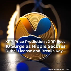 Read more about the article XRP Price Prediction : XRP Eyes 10 Surge as Ripple Secures Dubai License and Breaks Key Resistance