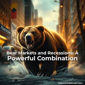 Read more about the article Bear Markets and Recessions: A Powerful Combination